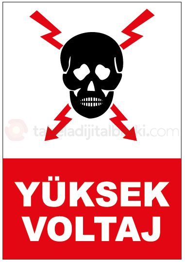 Yüksek Voltaj - İş Güvenliği Levhası
